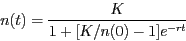 \begin{displaymath}
n(t)=\frac{K}{1+[K/n(0)-1]e^{-rt}}
\end{displaymath}